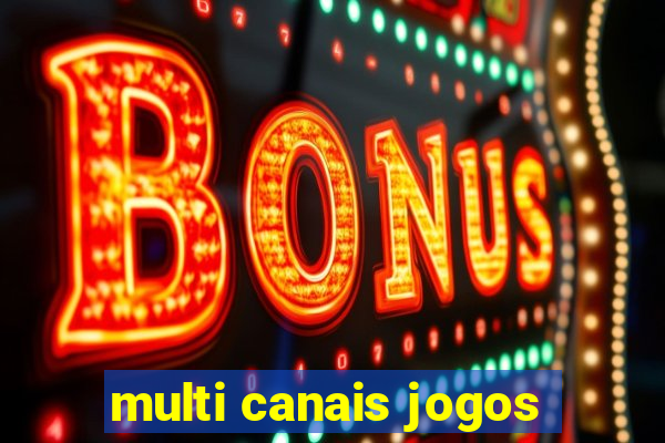 multi canais jogos