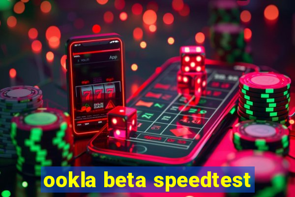 ookla beta speedtest