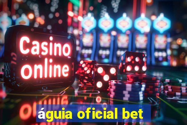 águia oficial bet