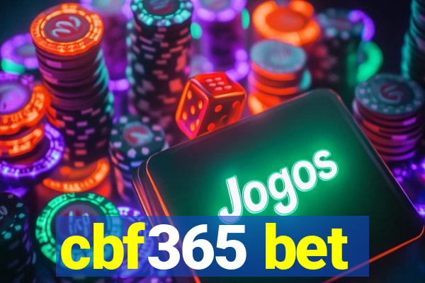 cbf365 bet