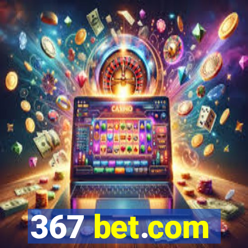 367 bet.com