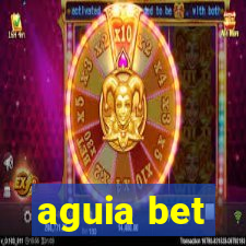 aguia bet