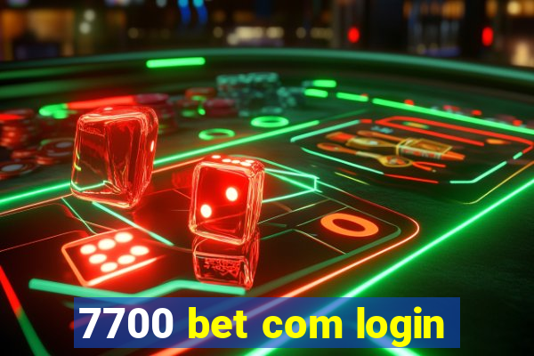 7700 bet com login