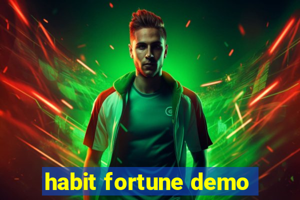 habit fortune demo