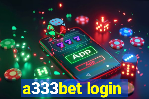 a333bet login