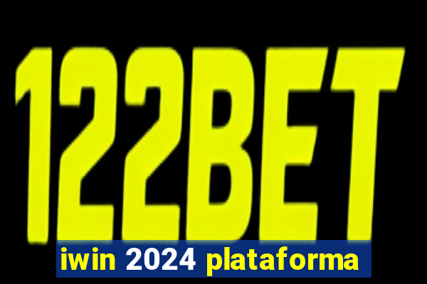 iwin 2024 plataforma