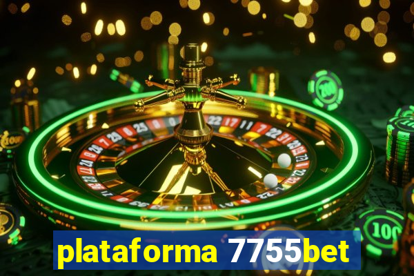 plataforma 7755bet