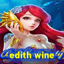 edith wine