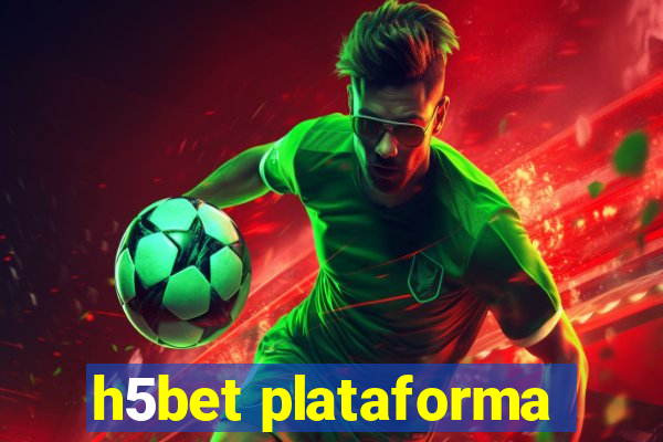 h5bet plataforma