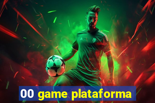 00 game plataforma