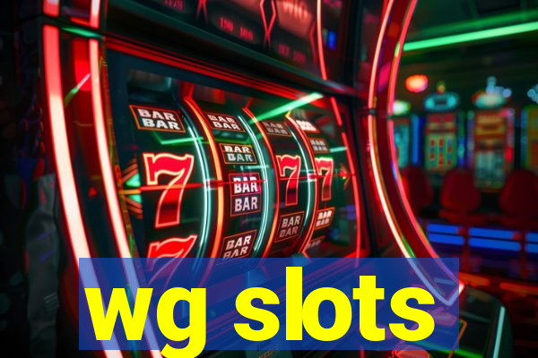 wg slots