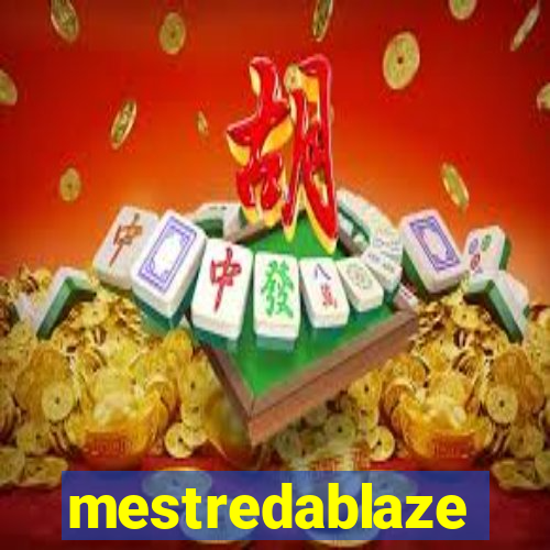 mestredablaze