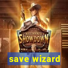 save wizard