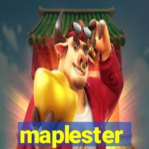 maplester