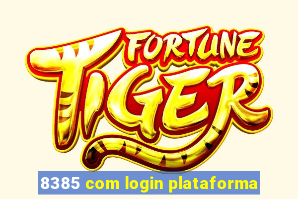 8385 com login plataforma