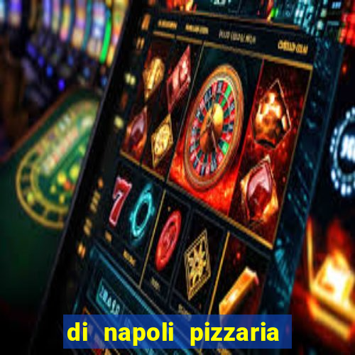 di napoli pizzaria braz leme