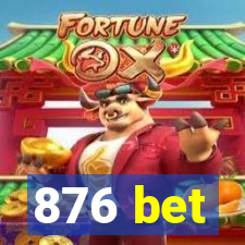 876 bet