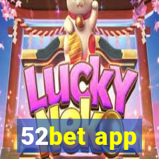 52bet app