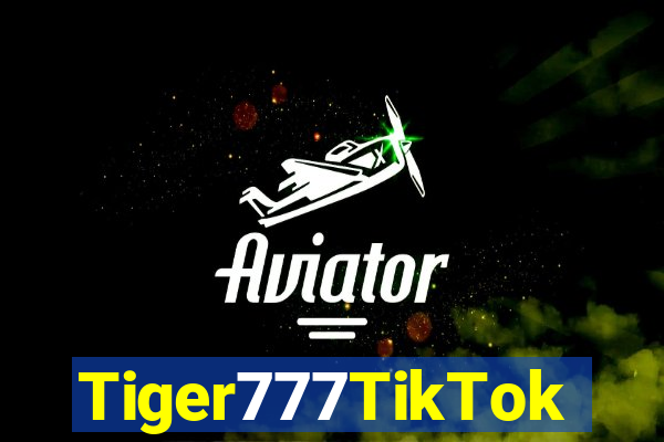 Tiger777TikTok