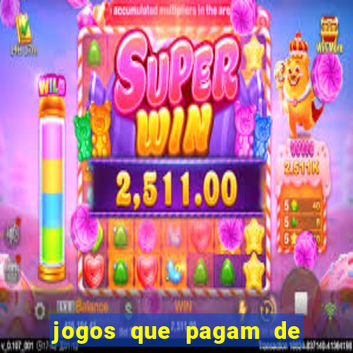 jogos que pagam de verdade sem precisar depositar