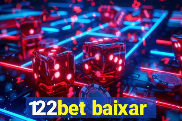 122bet baixar