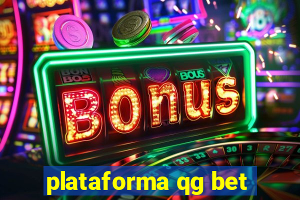 plataforma qg bet