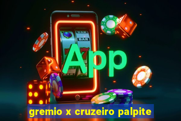 gremio x cruzeiro palpite