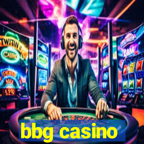 bbg casino