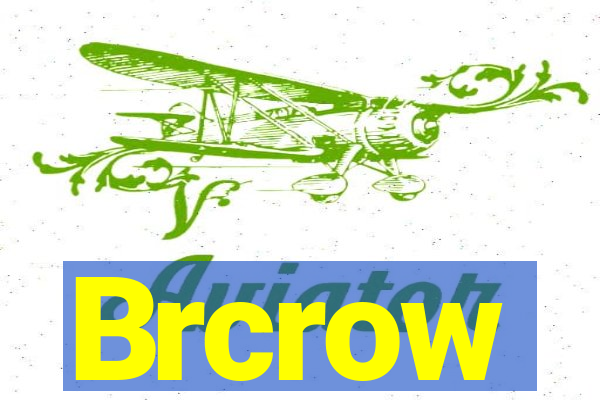 Brcrow