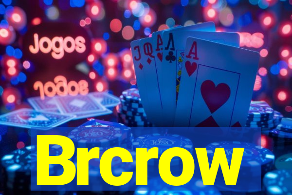 Brcrow