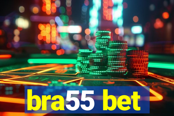 bra55 bet