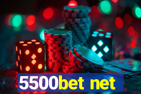 5500bet net