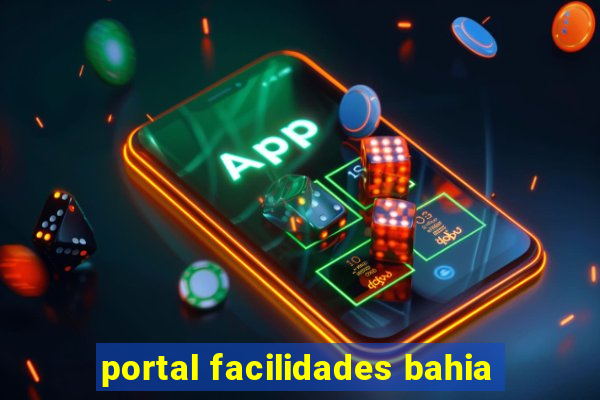 portal facilidades bahia