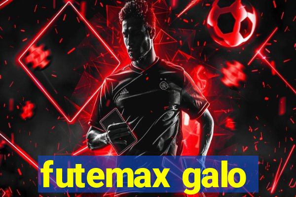 futemax galo