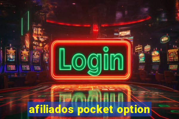 afiliados pocket option