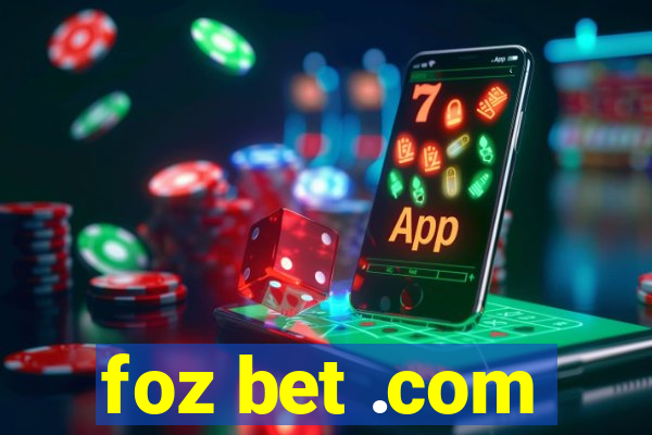 foz bet .com