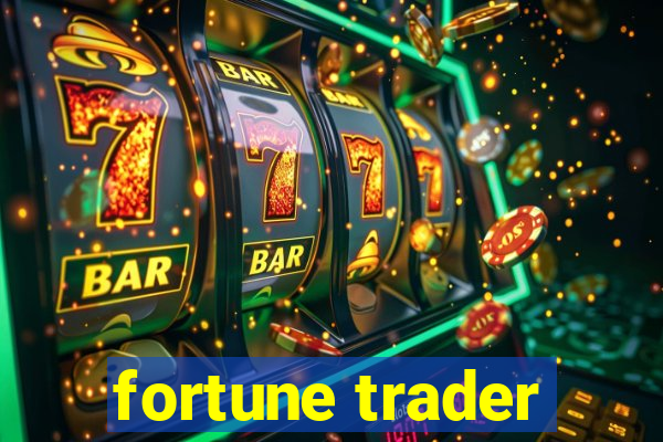 fortune trader