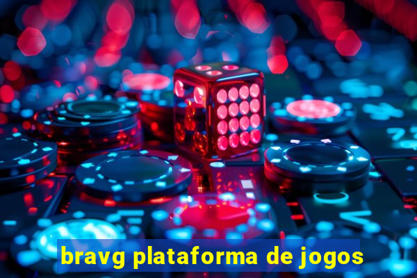 bravg plataforma de jogos