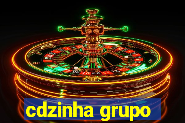 cdzinha grupo