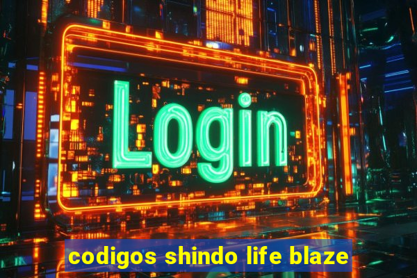 codigos shindo life blaze