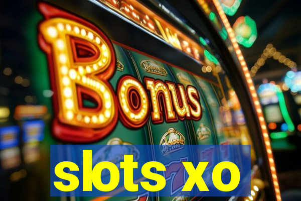 slots xo