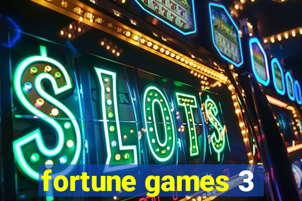 fortune games 3