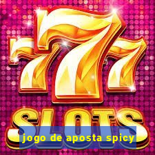 jogo de aposta spicy