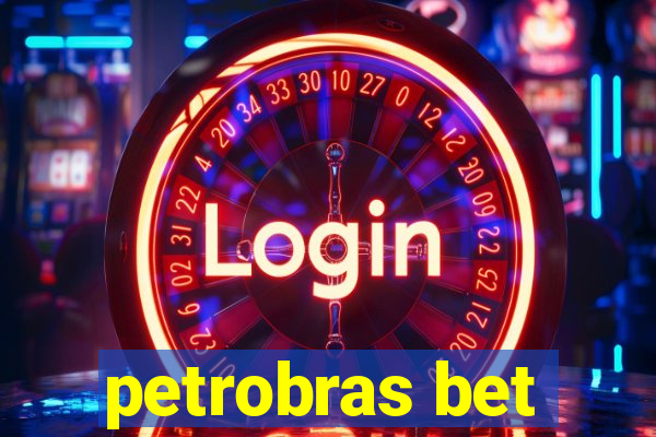 petrobras bet