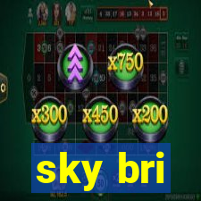 sky bri