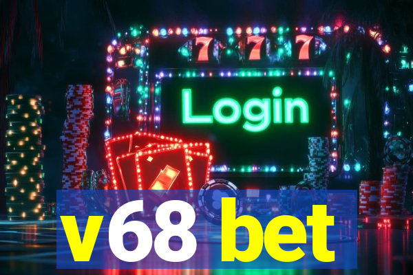 v68 bet