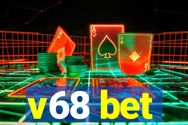 v68 bet