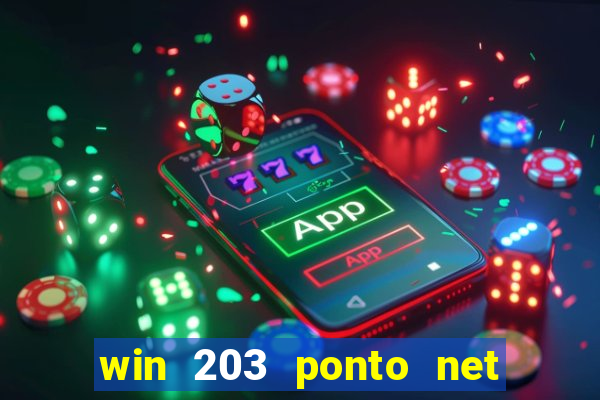 win 203 ponto net jogo download