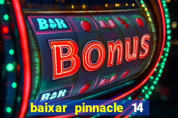 baixar pinnacle 14 via torrent