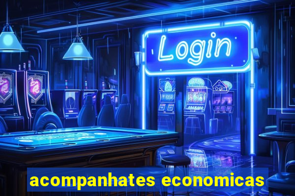 acompanhates economicas